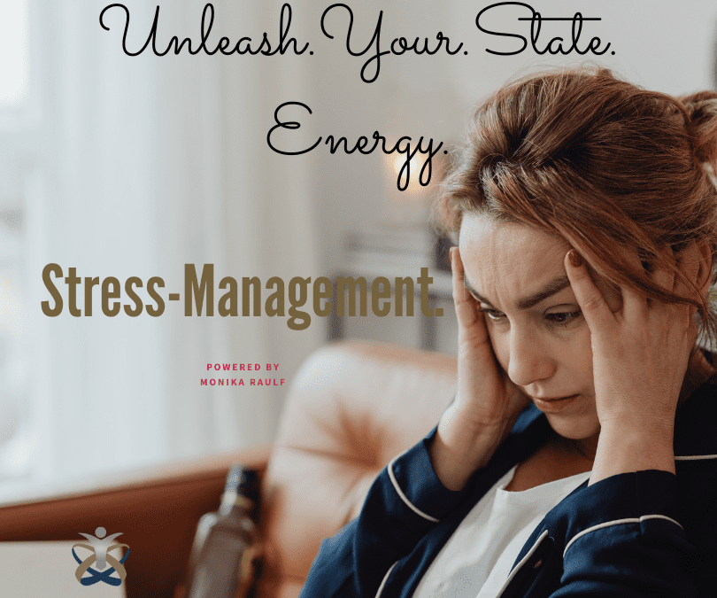 Stressmanagement ist State-Management